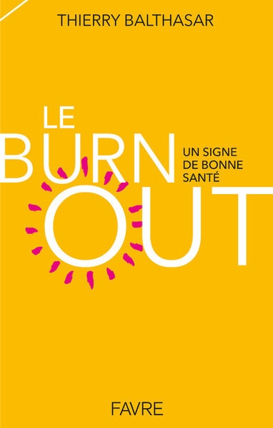 Le burnout - un signe de bonne santé - Image principale