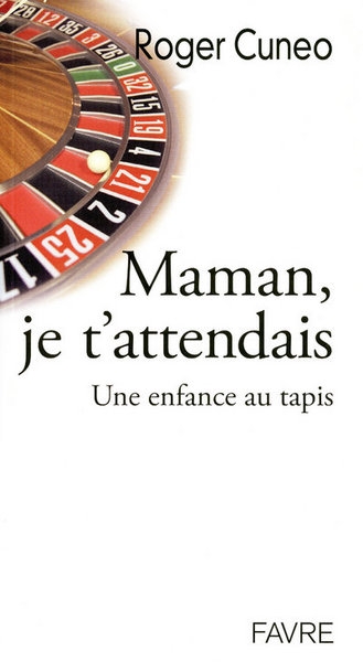 Maman, je t'attendais - une enfance au tapis - Image principale