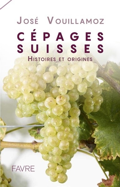 Cépages suisses - histoires et origines - Image principale