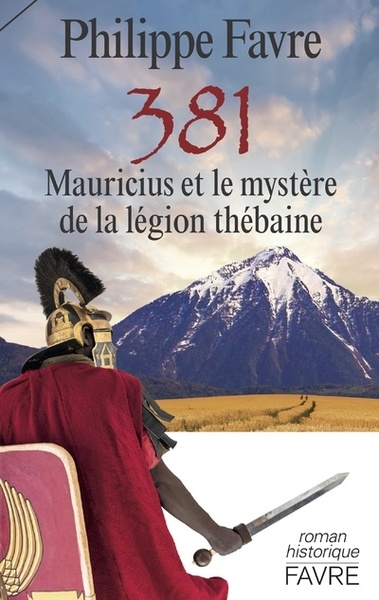 381 - mauricius et le mystère de la légion thébaine - Image principale