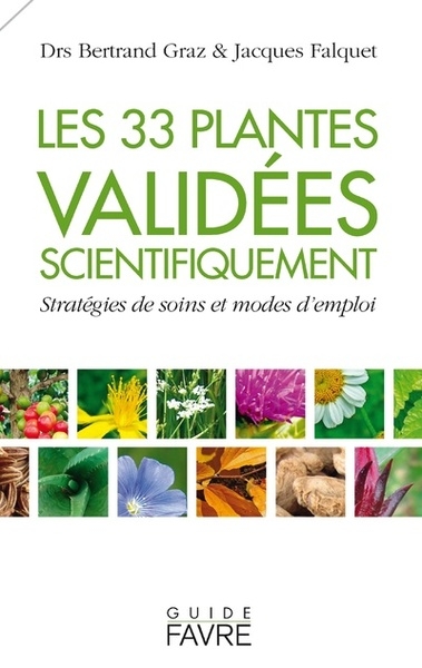 Les 33 plantes validées scientifiquement - stratégies de soins et modes d'emploi - Image principale