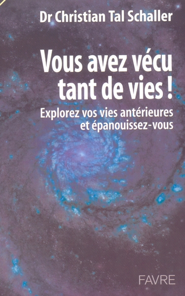 Vous avez vécu tant de vies - explorez vos vies antérieures et épanouissez-vous - Image principale