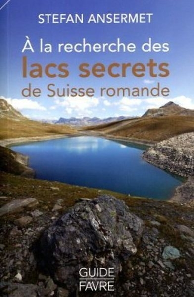 A la recherche des lacs secrets de suisse romande - Image principale