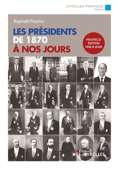 Les présidents de 1870 à nos jours - Image principale