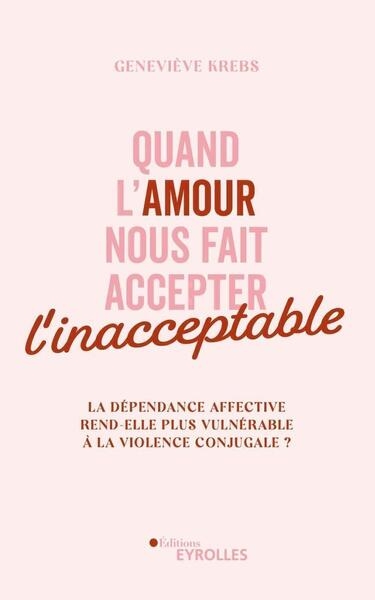 Quand l'amour nous fait accepter l'inacceptable - Image principale