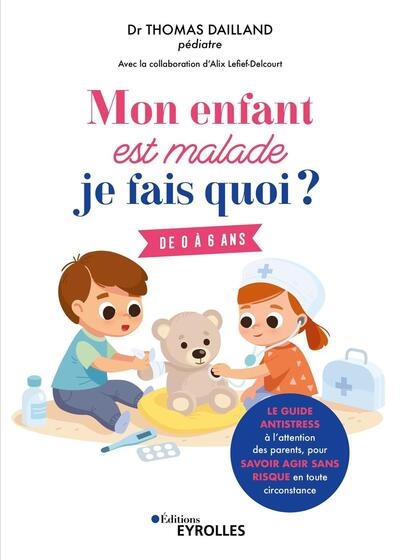 Mon enfant est malade, je fais quoi ? - Image principale