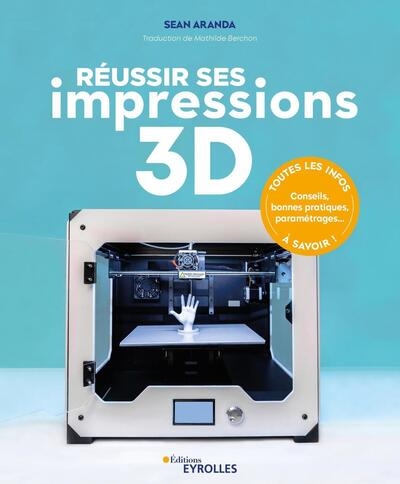 Réussir ses impressions 3d - Image principale