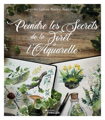 Peindre les secrets de la forêt à l'aquarelle - Image principale