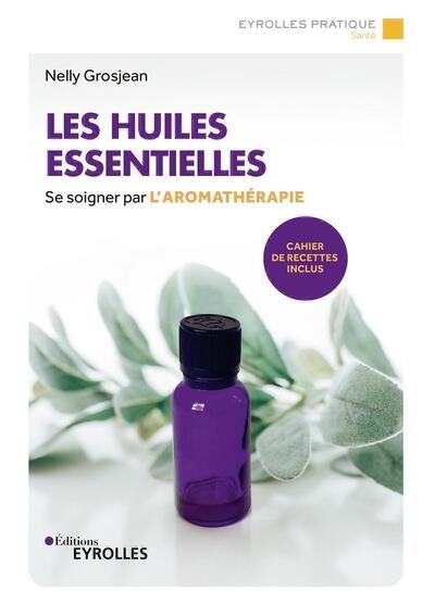 Les huiles essentielles - Image principale