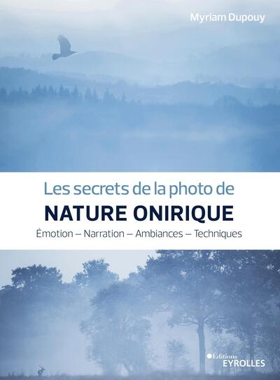 Les secrets de la photo de nature onirique - Image principale