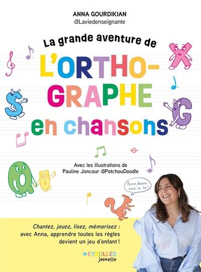 La grande aventure de l'orthographe en chansons - Image principale