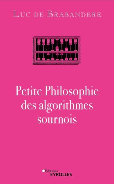 Petite philosophie des algorithmes sournois - Image principale