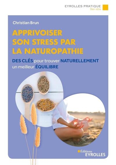 Apprivoiser son stress par la naturopathie - Image principale