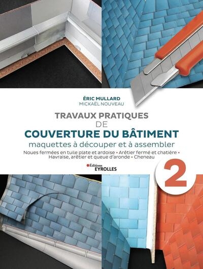 Travaux pratiques de couverture du bâtiment - volume 2 - Image principale