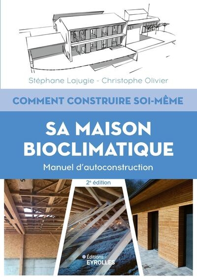 Comment construire soi-même sa maison bioclimatique - Image principale
