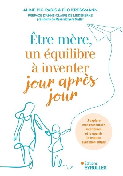 Être mère, un équilibre à inventer jour après jour - Image principale