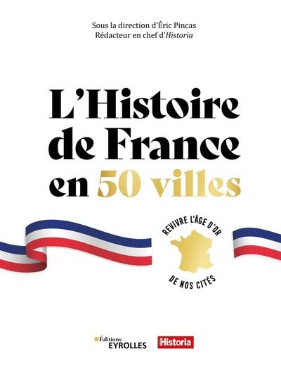 L'histoire de france en 50 villes - Image principale