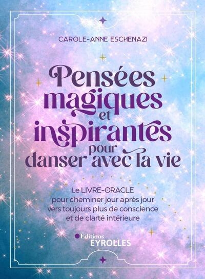 Pensées magiques et inspirantes pour danser avec la vie - Image principale