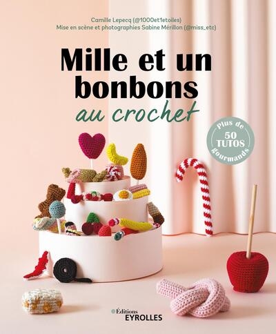 Mille et un bonbons au crochet - Image principale