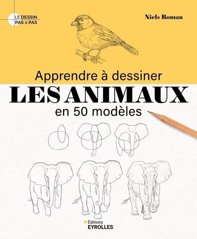 Apprendre à dessiner les animaux en 50 modèles - Image principale