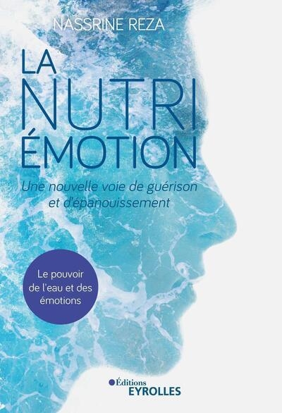 La nutri-émotion, une nouvelle voie de guérison et d'épanouissement - Image principale