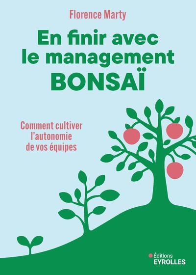 En finir avec le management bonsaï - Image principale