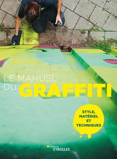 Le manuel du graffiti - Image principale