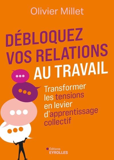 Débloquez vos relations au travail - Image principale