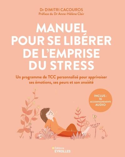 Manuel pour se libérer de l'emprise du stress - Image principale