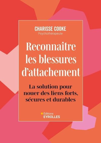 Reconnaître les blessures d'attachement - Image principale