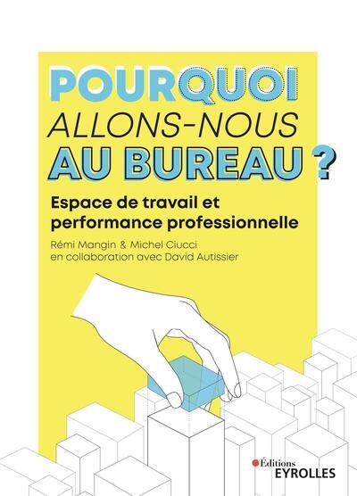 Pourquoi allons-nous au bureau ? - Image principale