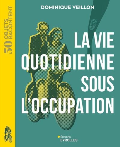 La vie quotidienne sous l'occupation - Image principale