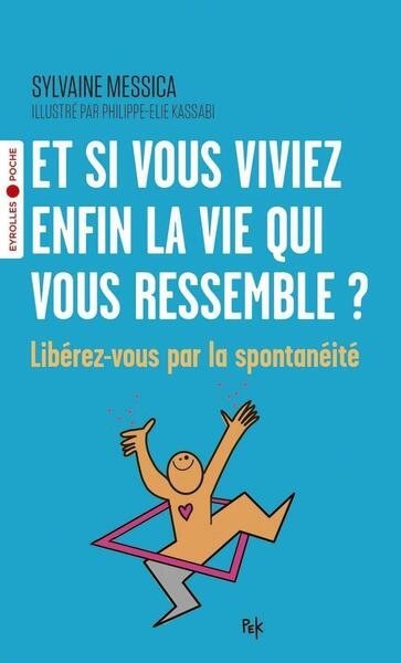 Et si vous viviez enfin la vie qui vous ressemble ? - Image principale