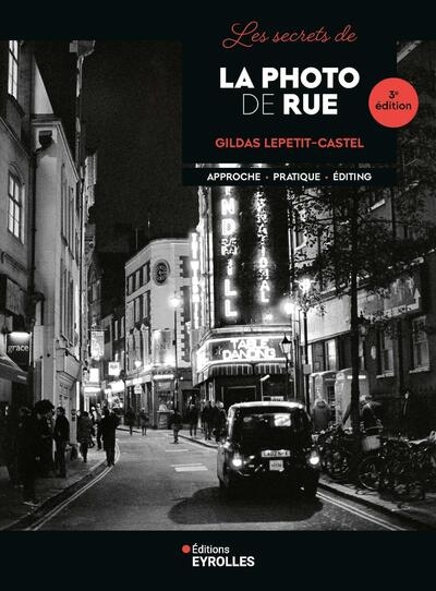 Les secrets de la photo de rue - 3e édition - Image principale