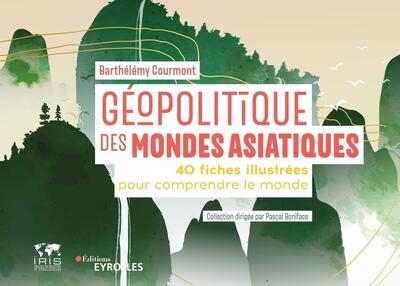Géopolitique des mondes asiatiques - Image principale