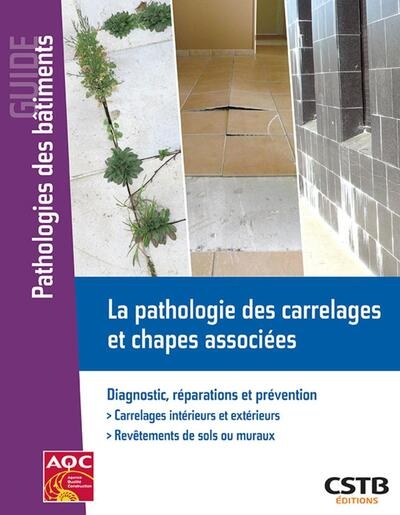 La pathologie des carrelages et chapes associées - Image principale