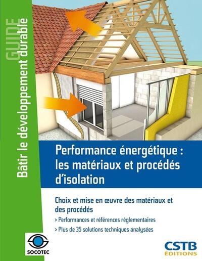 Performance énergétique : les matériaux et procédés d'isolation - Image principale