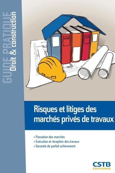 Risques et litiges des marchés privés de travaux - Image principale