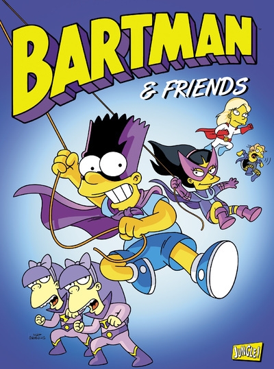 Bartman - tome 6 bartman & friends - Image principale