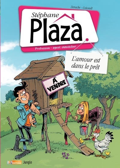 Stéphane plaza, profession agent immobilier - tome 2 l'amour est dans le prêt - Image principale