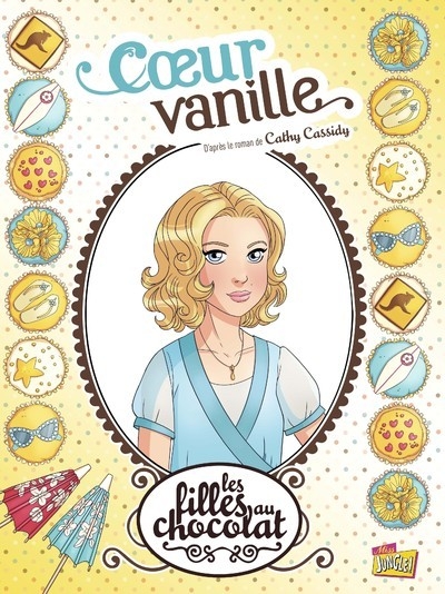 Les filles au chocolat - tome 5 coeur vanille - Image principale