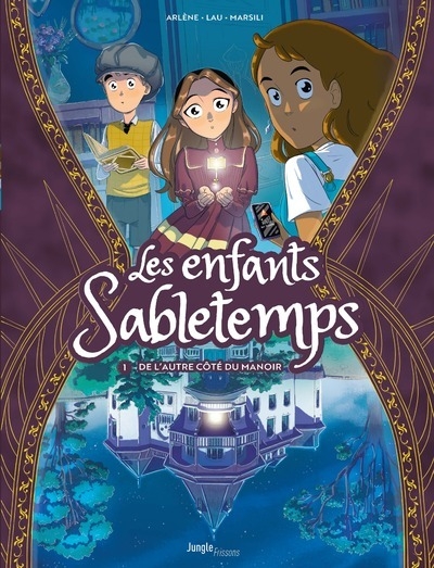 Les enfants sabletemps - tome 1 de l'autre côté du manoir - Image principale