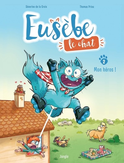 Eusèbe, le chat - tome 2 mon héros ! - Image principale