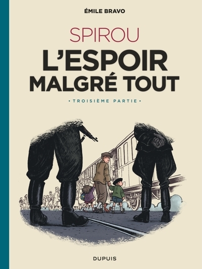 Le spirou d'emile bravo - tome 4 - spirou l'espoir malgré tout (troisième partie) - Image principale