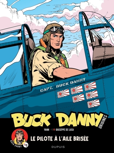 Buck danny - origines - tome 1 - buck danny, le pilote à l aile brisée 1/2 - Image principale