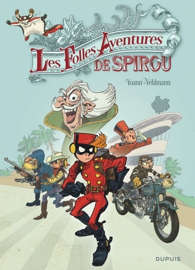 Spirou et fantasio - hors-série - tome 5 - les folles aventures de spirou (réédition) - Image principale