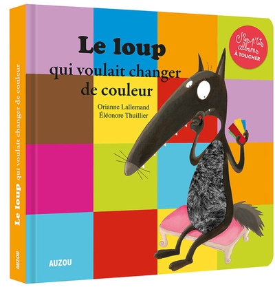Mes p'tits albums toucher - le loup qui voulait changer de couleur - Image principale