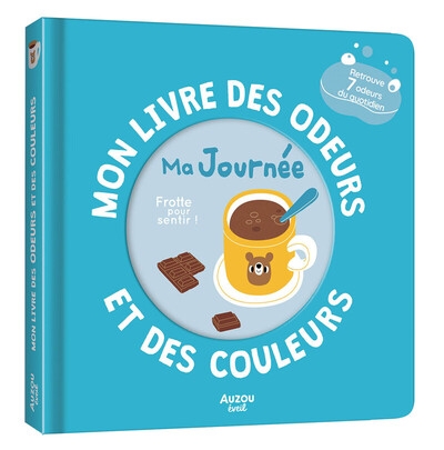 Mon livre des odeurs et des couleurs - ma journee - Image principale