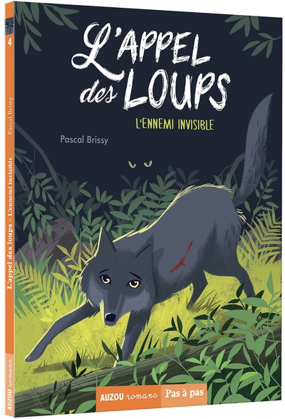 L'appel des loups - tome 04 l'ennemi invisible - tome 4 - Image principale