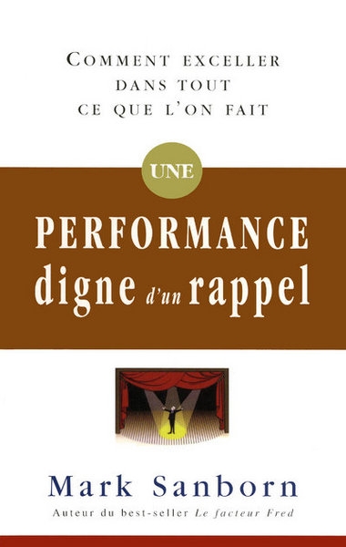 Une performance digne d'un rappel - comment exceller dans tout ce que l'on fait - Image principale